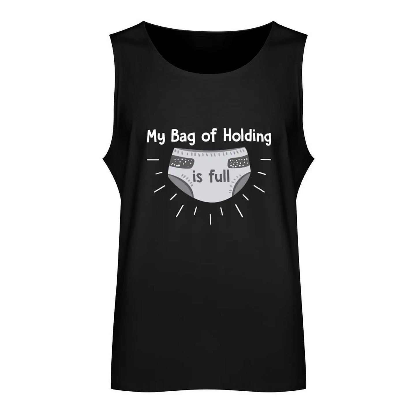 My Bag of Holding is Full, Funny, Dnd, Dungeons, Dragons, D & D, Gift, Nerd, Geek, Tank Top Man summer clothes Men's t-shirt